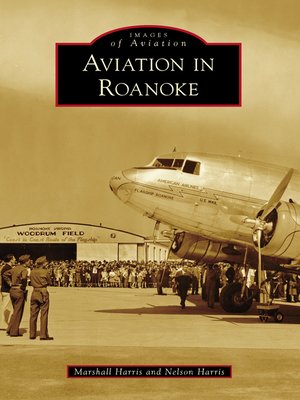 cover image of Aviation in Roanoke